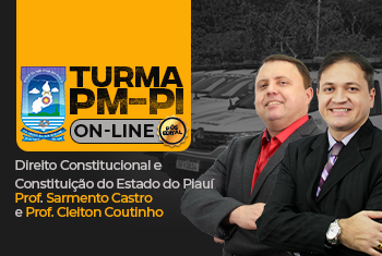 DIREITO CONSTITUCIONAL E CONSTITUIÇÃO DO ESTADO DO PIAUÍ - - PM/PI 2021 PÓS-EDITAL ON-LINE (DISCIPLINA ISOLADA)