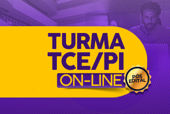TURMA TCE/PI 2021 -ASSISTENTE DE ADMINISTRAÇÃO - PÓS-EDITAL - ONLINE (NÍVEL MÉDIO)
