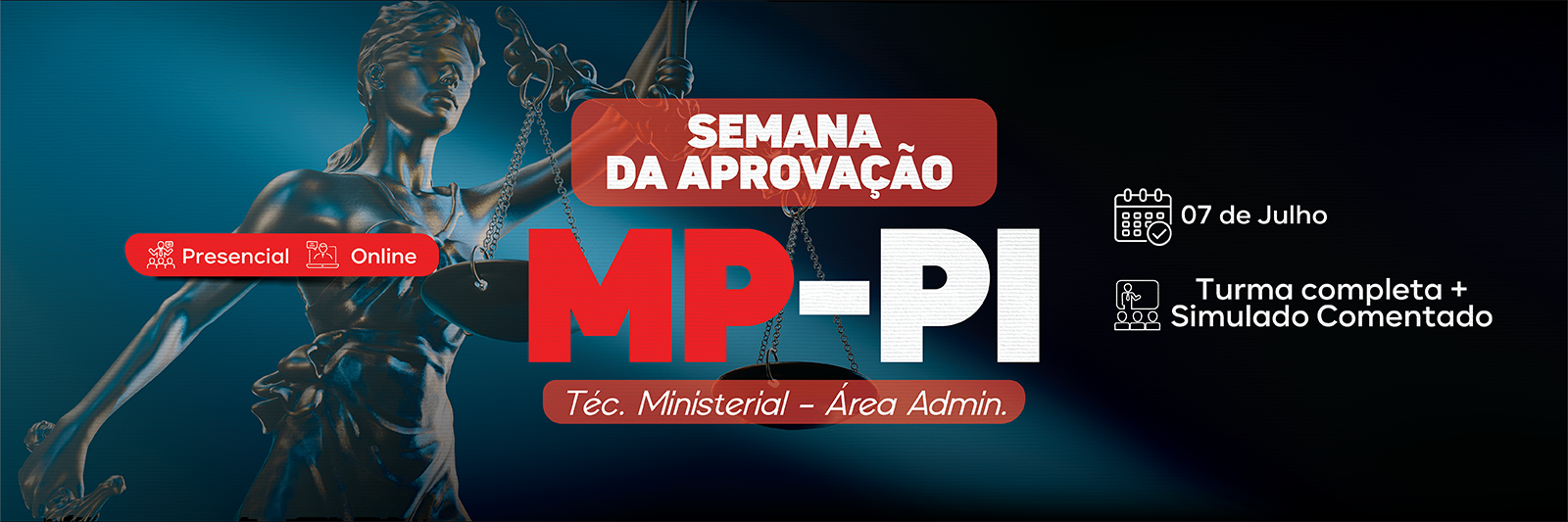 SEMANA DA APROVAÇÃO: MPPI TÉCNICO MINISTERIAL – ÁREA ADMINISTRATIVA + BÔNUS SIMULADO COMENTADO