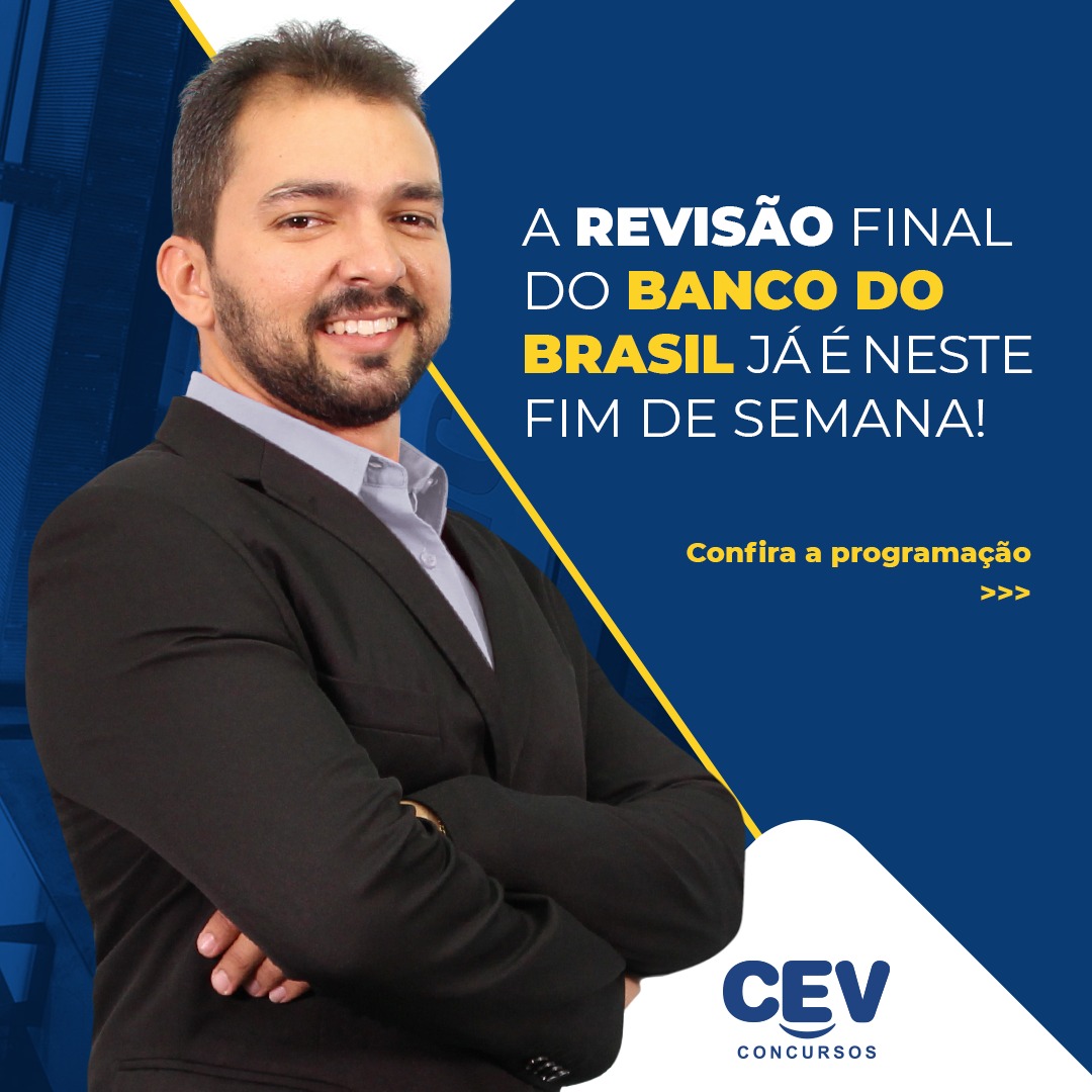 Revisão Final do Banco do Brasil vai destacar os principais pontos do edital
