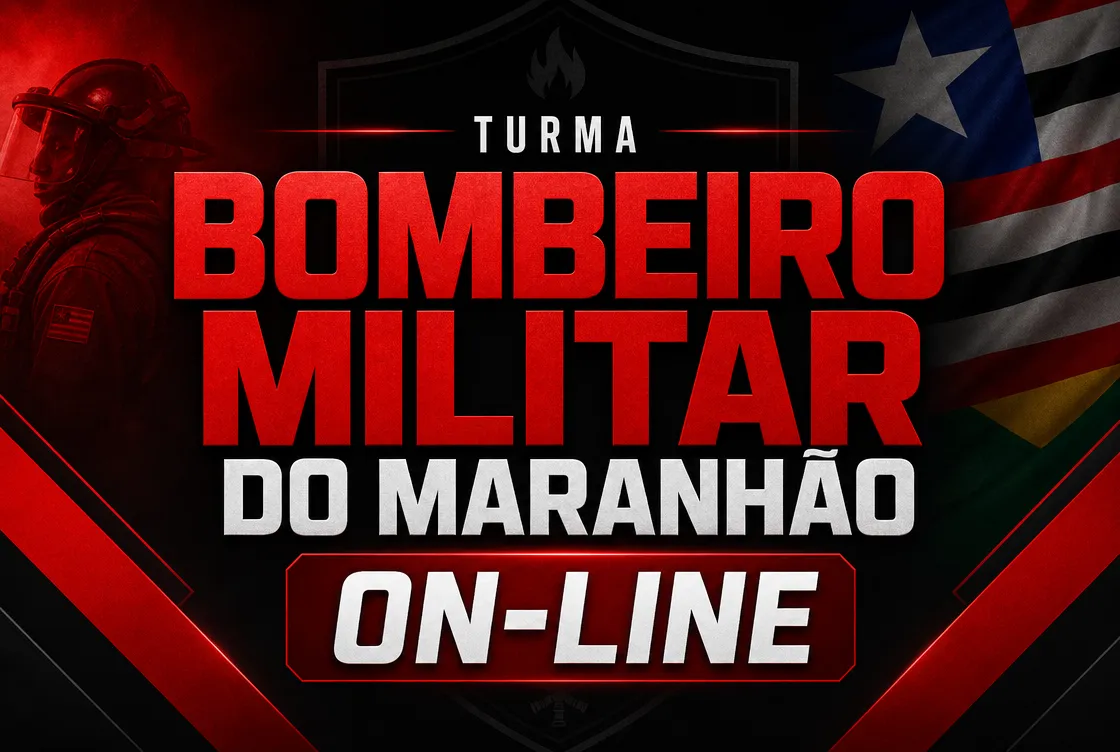 TURMA BOMBEIRO MILITAR DO MARANHÃO - ON-LINE