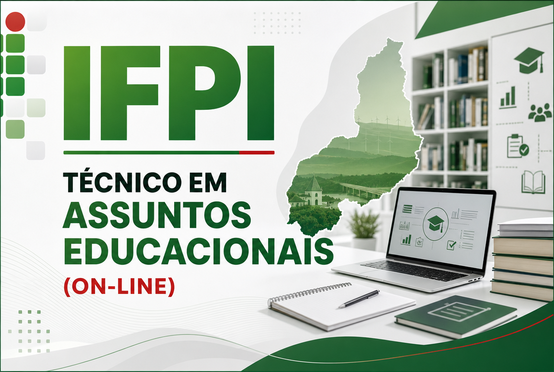 IFPI - TÉCNICO EM ASSUNTOS EDUCACIONAIS - ONLINE