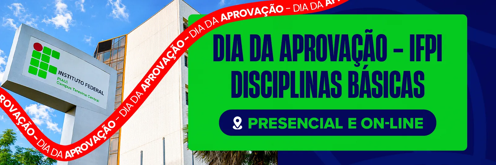 DIA DA APROVAÇÃO IFPI